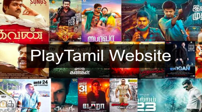 PlayTamil 2022 –Tamil & Hindi Dubbed South Movies Download